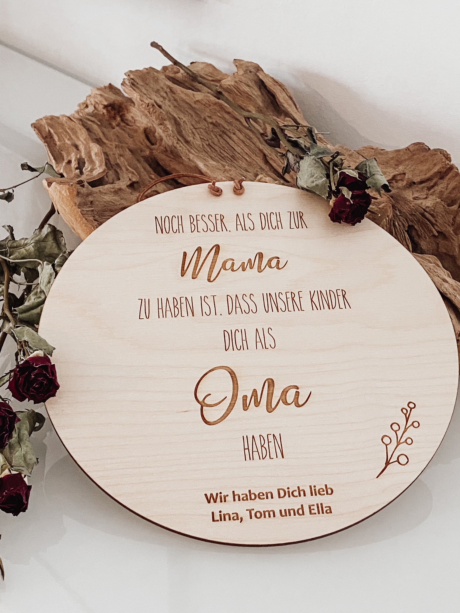 Holzschild "Noch besser, als dich zur Mama zu haben ist, dass unsere Kinder dich als Oma haben"